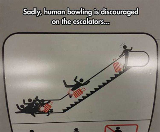 human-bowling-not-allowed-escalator.jpg