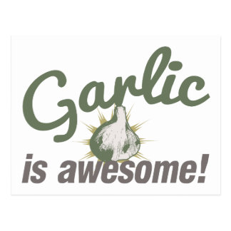 garlic_is_awesome_postcard-rd7029d51f9844afd8f088659368fa71c_vgbaq_8byvr_324.jpg