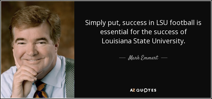 quote-simply-put-success-in-lsu-football-is-essential-for-the-success-of-louisiana-state-university-mark-emmert-64-8-0810.jpg